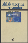 Ahlak üzerine tartışmalar